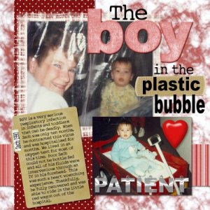 Boy in the plastic bubble